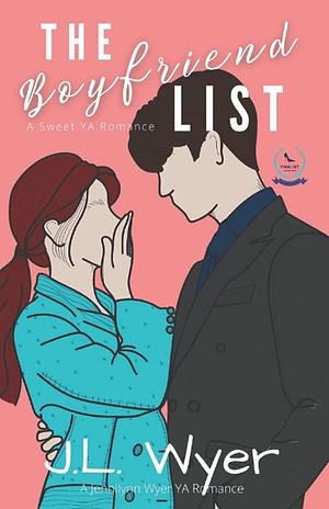 The Boyfriend List by J.L. Wyer