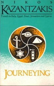 Journeying: Travels in Italy, Egypt, Sinai, Jerusalem and Cyprus by Theodora Vasils, Nikos Kazantzakis, Themi Vasils