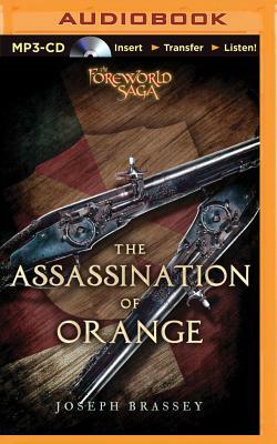 The Assassination of Orange by Joseph Brassey