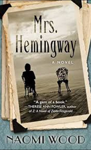 Mrs. Hemingway by Naomi Wood