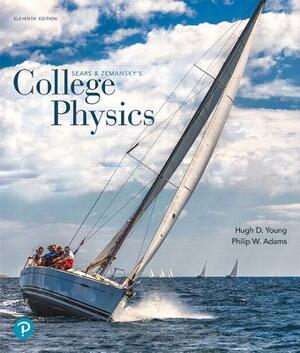 College Physics Plus Mastering Physics with Pearson Etext -- Access Card Package [With Access Code] by Raymond Chastain, Hugh Young, Philip Adams