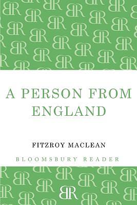 A Person from England & Other Travellers to Turkestan by Fitzroy Maclean