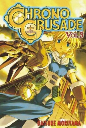 Chrono Crusade, Vol. 5 by Daisuke Moriyama