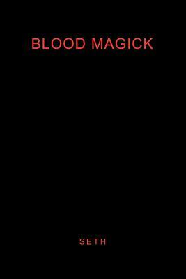 Blood Magick by Seth