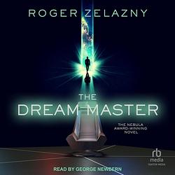 The Dream Master by Roger Zelazny