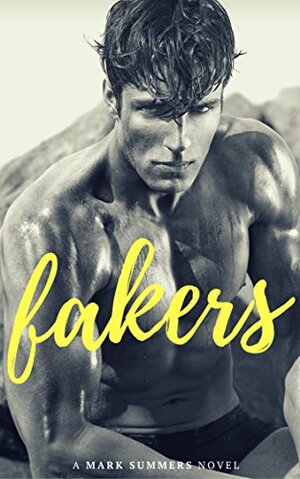 Fakers by Mark Summers