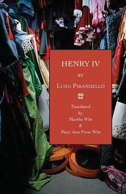 Henry IV: Followed by "The License" by Luigi Pirandello