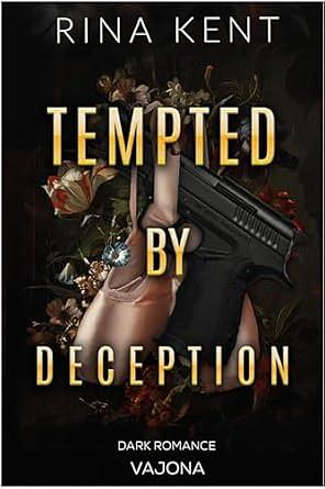 Tempted by Deception by Rina Kent