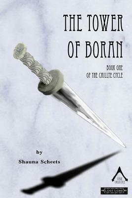 The Tower of Boran by Shauna Scheets