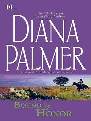 Bound by Honor: Mercenary's Woman\The Winter Soldier by Diana Palmer, Diana Palmer