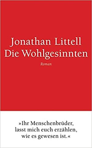Die Wohlgesinnten by Jonathan Littell