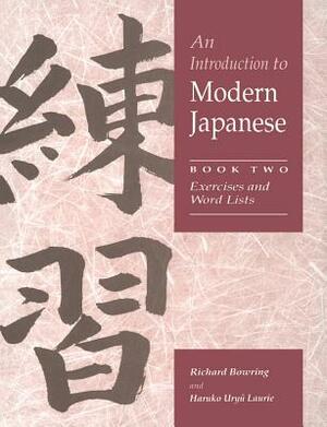 An Introduction to Modern Japanese: Volume 2, Exercises and Word Lists by Haruko Uryu Laurie, Richard Bowring