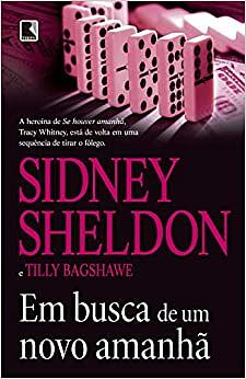 Em Busca de Um Novo Amanhã by Tilly Bagshawe, Sidney Sheldon