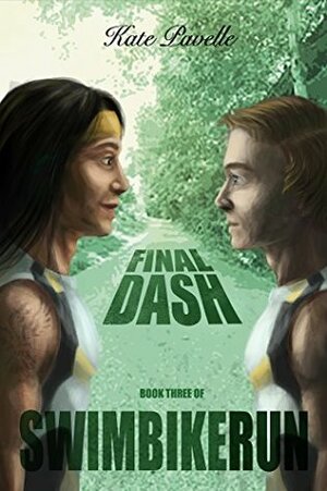 Final Dash by Miranda Pavelle, Kate Pavelle