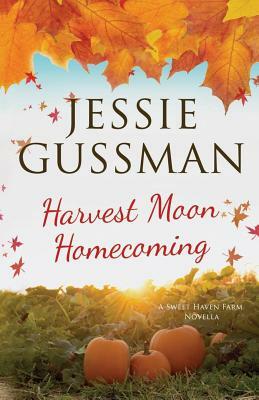 Harvest Moon Homecoming by Jessie Gussman