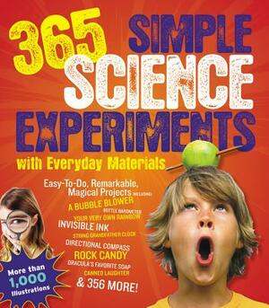 365 Simple Science Experiments with Everyday Materials by Muriel Mandell, E. Richard Churchill, Louis V. Loeschnig