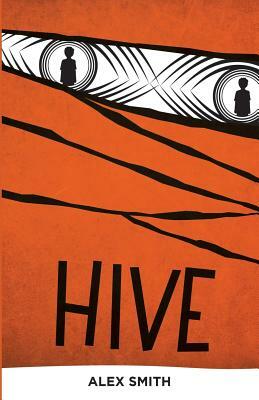 Hive by Alex Smith