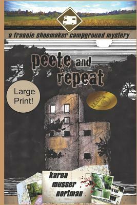 Peete and Repeat by Karen Musser Nortman