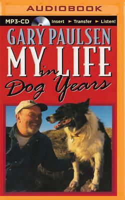 My Life in Dog Years by Gary Paulsen