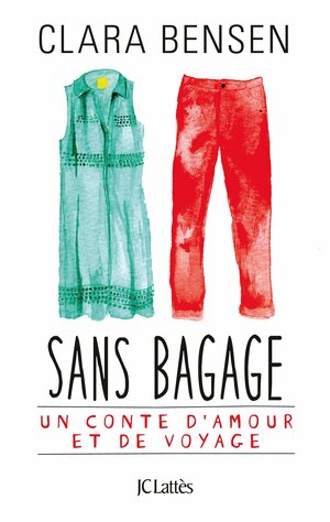 Sans Bagage by Clara Bensen