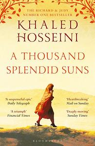 A Thousand Splendid Suns by Khaled Hosseini