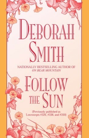 Follow the Sun by Deborah Smith