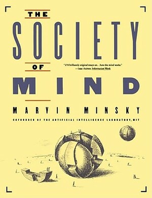 Society of Mind by Marvin Minsky