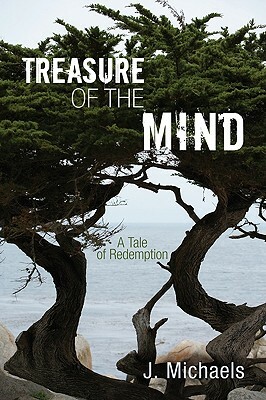 Treasure of the Mind by J. Michaels