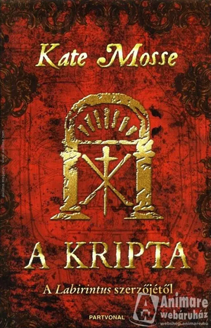 A kripta by Kate Mosse