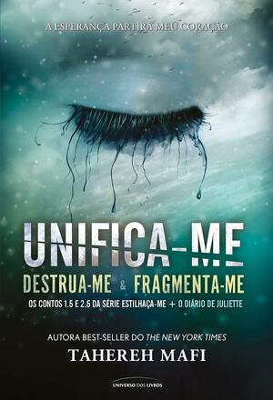 Unifica-me by Tahereh Mafi