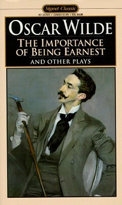 The Importance of Being Earnest and Other Plays: Salome; Lady Windermere's Fan by Oscar Wilde, Sylvan Barnet