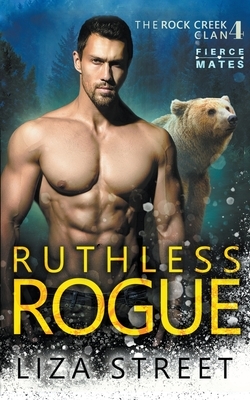 Ruthless Rogue by Liza Street