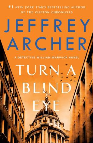 Turn a Blind Eye by Jeffrey Archer