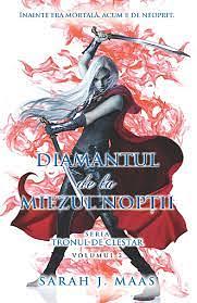 Diamantul de la miezul nopții by Sarah J. Maas