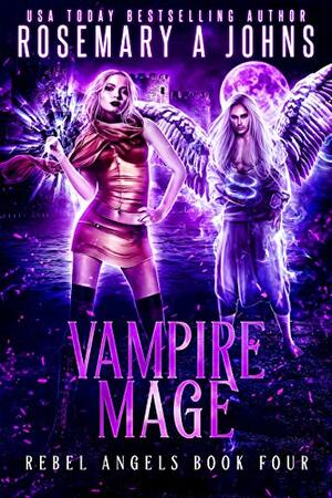 Vampire Mage by Rosemary A. Johns