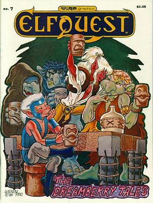 ElfQuest #7 - The Dreamberry Tales by Wendy Pini