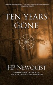 Ten Years Gone by H.P. Newquist