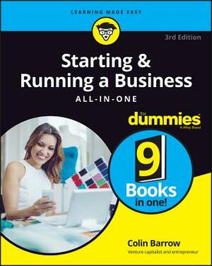 Starting and Running a Business All-In-One for Dummies by Colin Barrow