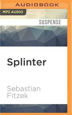 Splinter by Sebastian Fitzek