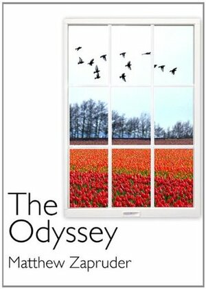 The Odyssey (Floating Wolf Quarterly Chapbooks) by Matthew Zapruder