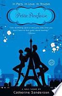 Petite Anglaise: a True Story: In Paris. in Love. in Trouble by Catherine Sanderson