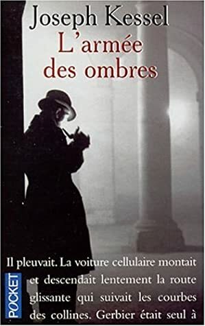 L'Armée des ombres by Joseph Kessel