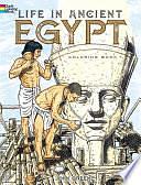 Life in Ancient Egypt Coloring Book by John Green, Stanley Appelbaum