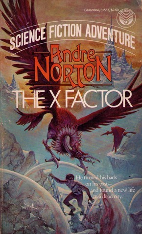 The X Factor by Andre Norton