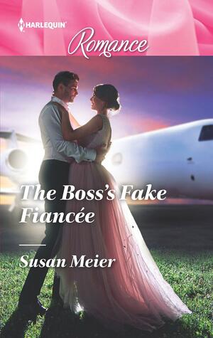 The Boss's Fake Fiancée by Susan Meier