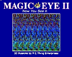 Magic Eye II Now You See It .. by N.E. Thing Enterprises