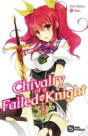 Chivalry of a Failed Knight Vol. 3 by Riku Misora