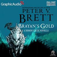 Brayan's Gold by Peter V. Brett