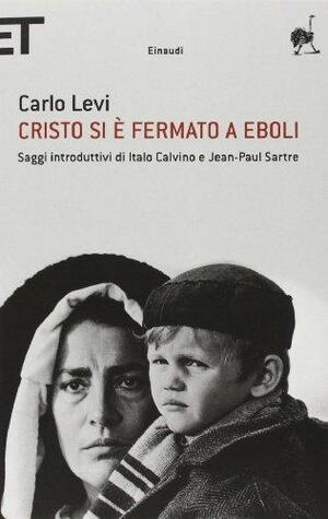 Cristo si è fermato a Eboli by Carlo Levi