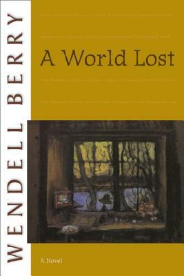 A World Lost by Wendell Berry